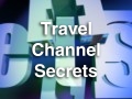TravelChannelSecrets